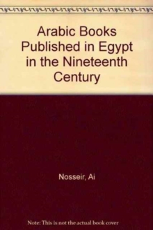 Image for Arabic Books Published in Egypt in the Nineteenth Century