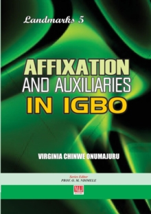 Image for Affixation and Auxiliaries in Igbo