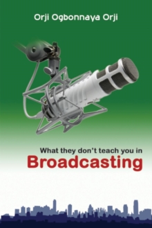 Image for What They Don't Teach You in Broadcasting