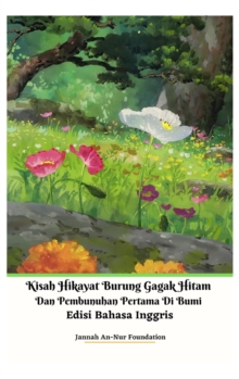 Image for Kisah Hikayat Burung Gagak Hitam Dan Pembunuhan Pertama Di Bumi Edisi Bahasa Inggris Hardcover Version