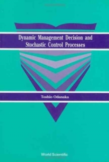 Dynamic Management Decision And Stochastic Control Processes