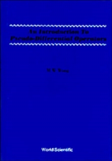 Introduction To Pseudo-differential Operators, An