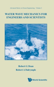 Water Wave Mechanics For Engineers And Scientists