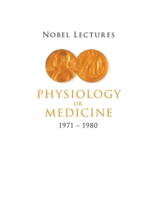 Nobel Lectures In Physiology Or Medicine 1971-1980