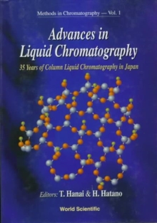 Image for Advances In Liquid Chromatography: 35 Years Of Column Liquid Chromatography In Japan