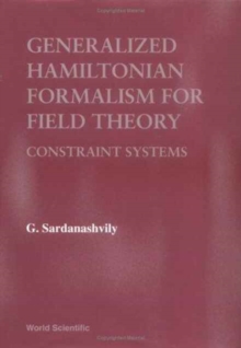 Generalized Hamiltonian Formalism For Field Theory: Constraint Systems