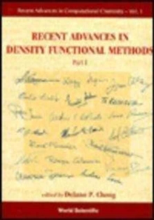 Recent Advances In Density Functional Methods, Part I