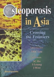 Image for Osteoporosis In Asia: Crossing The Frontiers