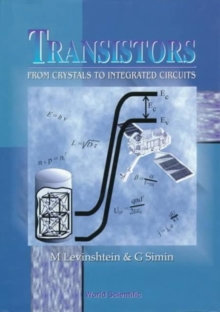Image for Transistors: From Crystals To Integrated Circuits