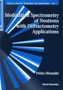 Image for Modulation Spectrometry Of Neutrons With Diffractometry Applications