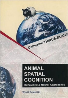Animal Spatial Cognition: Behavioural And Brain Approach