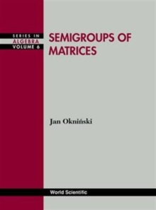 Image for Semigroups Of Matrices
