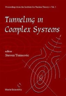 Tunneling In Complex Systems