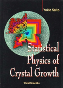 Image for Statistical Physics of Crystal Growth