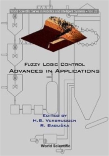 Image for Fuzzy Logic Control: Advances In Applications
