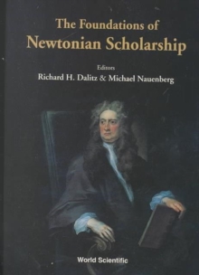 Image for Foundations Of Newtonian Scholarship, The