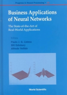 Image for Business Applications Of Neural Networks: The State-of-the-art Of Real-world Applications