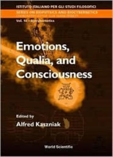 Image for Emotions, Qualia, And Consciousness