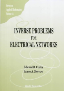 Image for Inverse Problems For Electrical Networks