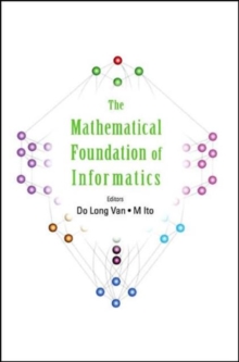 Image for Mathematical Foundation Of Informatics, The - Proceedings Of The Conference