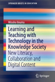 Image for Learning and Teaching with Technology in the Knowledge Society