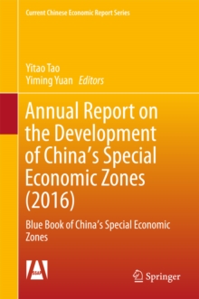 Image for Annual Report on the Development of China's Special Economic Zones (2016): Blue Book of China's Special Economic Zones