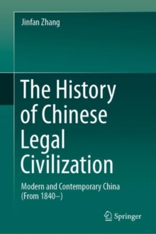 Image for The History of Chinese Legal Civilization: Modern and Contemporary China