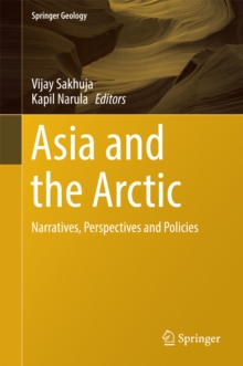Image for Asia and the Arctic: Narratives, Perspectives and Policies