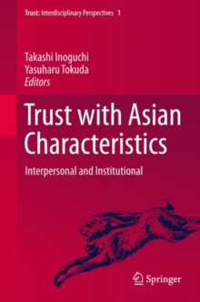 Image for Trust with Asian Characteristics: Interpersonal and Institutional