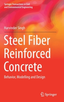 Image for Steel fiber reinforced concrete  : behavior, modelling and design