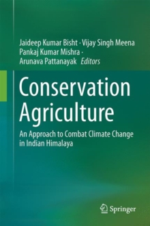 Image for Conservation agriculture: an approach to combat climate change in Indian Himalaya