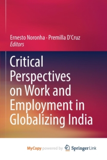 Image for Critical Perspectives on Work and Employment in Globalizing India