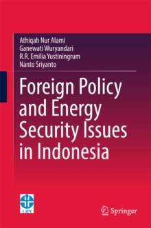 Image for Foreign policy and energy security issues in Indonesia