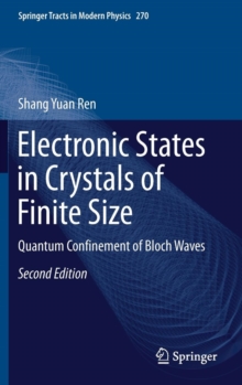 Image for Electronic States in Crystals of Finite Size : Quantum Confinement of Bloch Waves