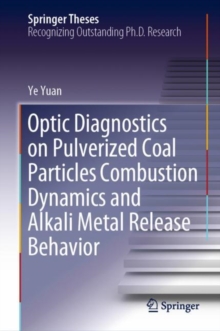 Image for Optic diagnostics on pulverized coal particles combustion dynamics and alkali metal release behavior
