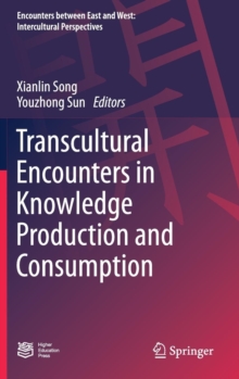 Image for Transcultural Encounters in Knowledge Production and Consumption