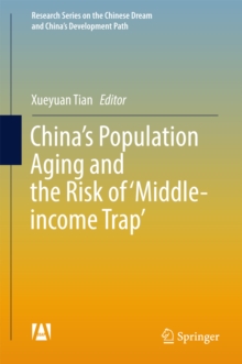 Image for China's Population Aging and the Risk of 'Middle-income Trap'