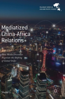 Image for Mediatized China-Africa Relations
