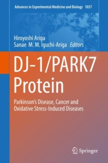 Image for DJ-1/PARK7 Protein: Parkinson's Disease, Cancer and Oxidative Stress-Induced Diseases
