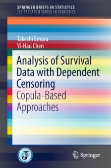 Image for Analysis of survival data with dependent censoring: copula-based approaches