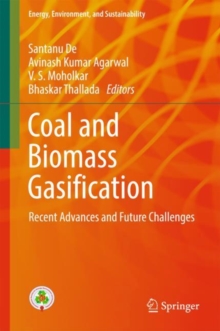 Image for Coal and Biomass Gasification: Recent Advances and Future Challenges