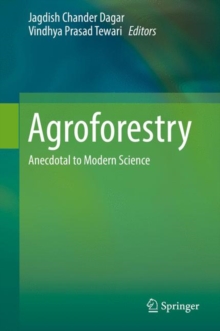 Image for Agroforestry : Anecdotal to Modern Science