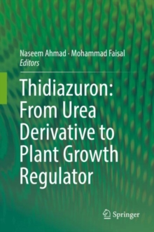 Image for Thidiazuron: From Urea Derivative to Plant Growth Regulator