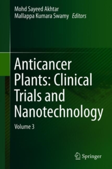 Image for Anticancer Plants: Clinical Trials and Nanotechnology