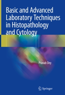 Image for Basic and advanced laboratory techniques in histopathology and cytology