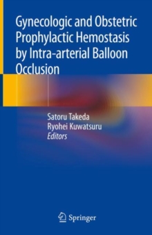 Image for Gynecologic and obstetric prophylactic hemostasis by intra-arterial balloon occlusion