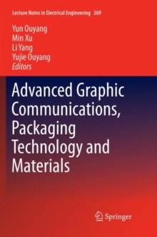Image for Advanced Graphic Communications, Packaging Technology and Materials