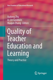 Image for Quality of Teacher Education and Learning : Theory and Practice