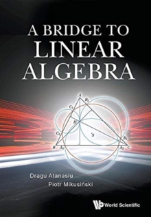 Bridge To Linear Algebra, A