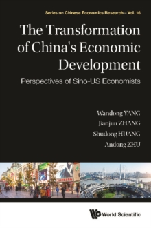 Image for Transformation of China's Economic Development, The: Perspectives of Sino-us Economists